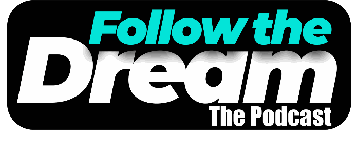 Follow The Dream